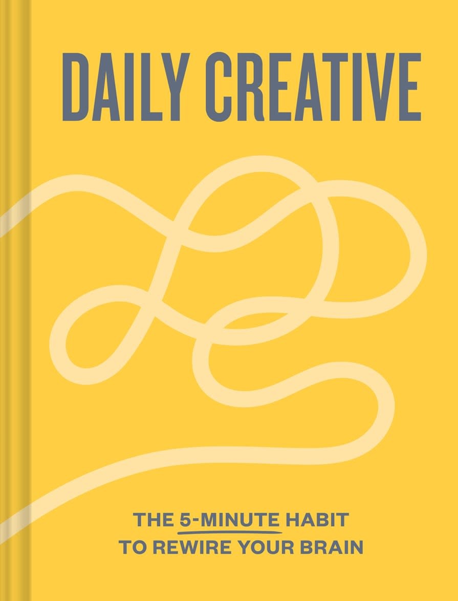 Chronicle Books Daily Creative: The 5-Minute Habit to Rewire Your Brain