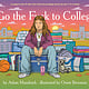 Go the F*ck to College (Go the F*ck to Sleep #4)