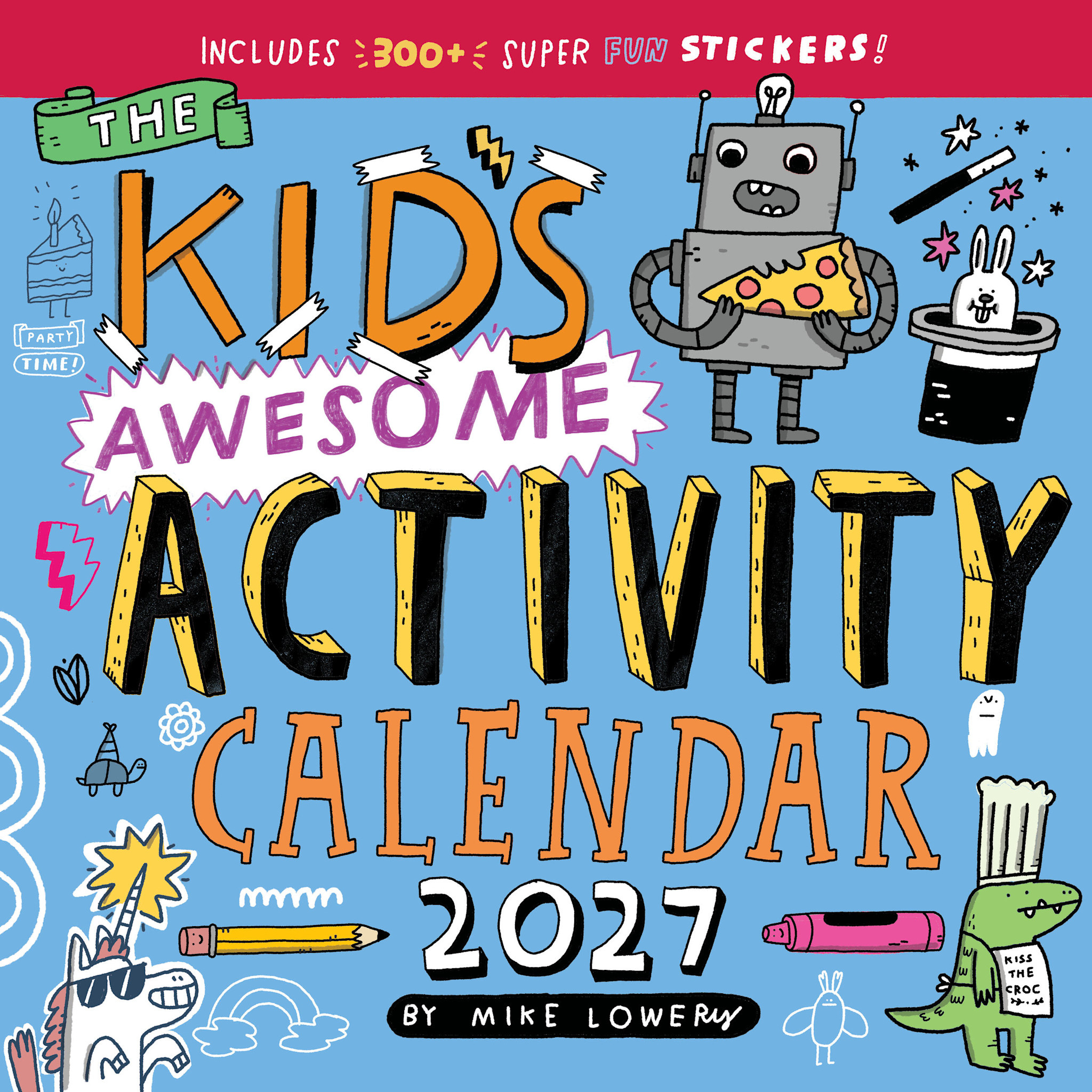 Workman Publishing Company Kid's Awesome Activity Wall Calendar 2027: Includes 300+ Super Fun Stickers!