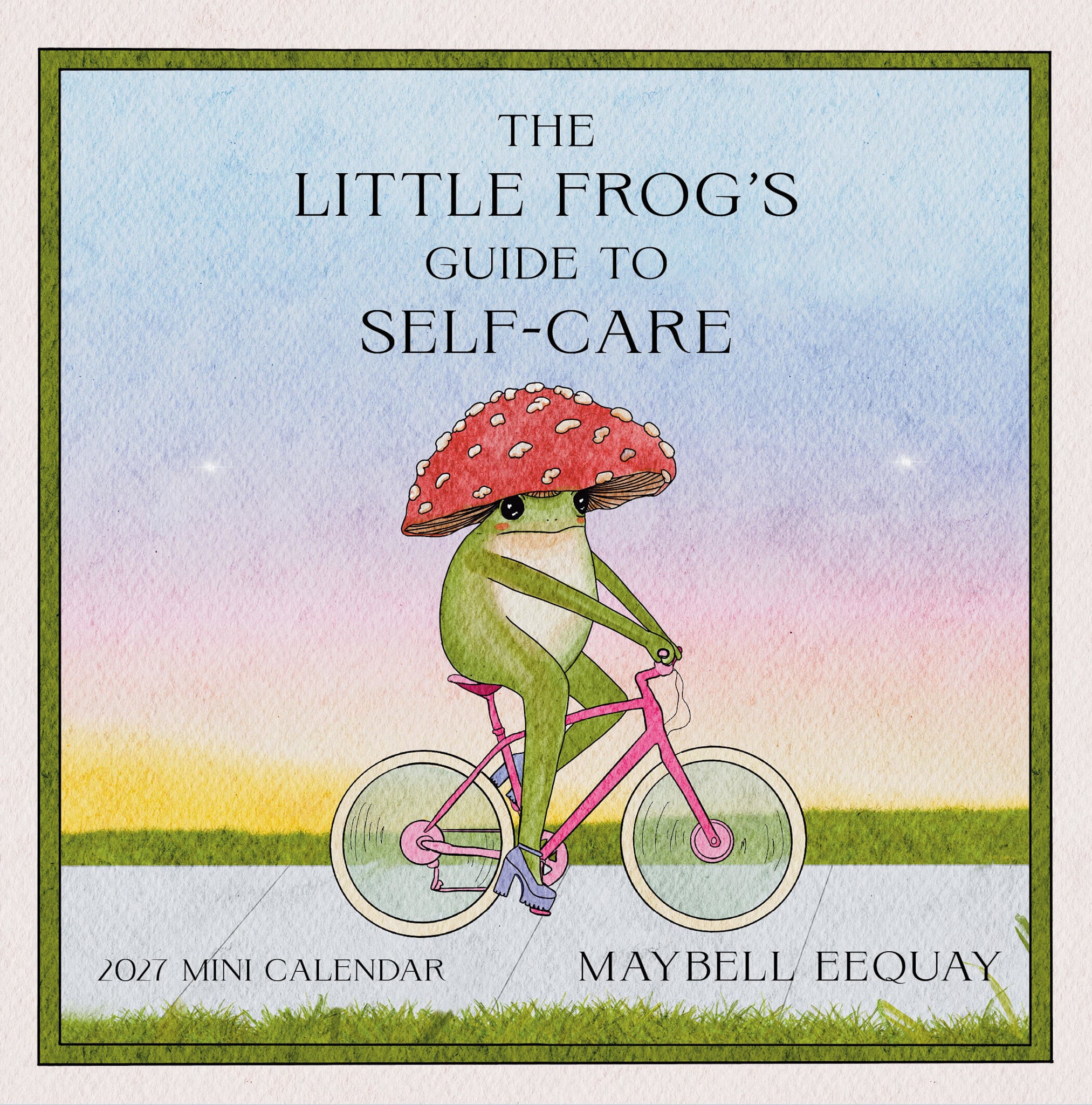 Workman Publishing Company Little Frog's Guide to Self-Care Mini Wall Calendar 2027