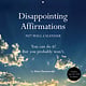 Chronicle Books Disappointing Affirmations 2027 Wall Calendar