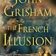 Doubleday The French Illusion: A Novel