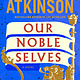 Doubleday Our Noble Selves