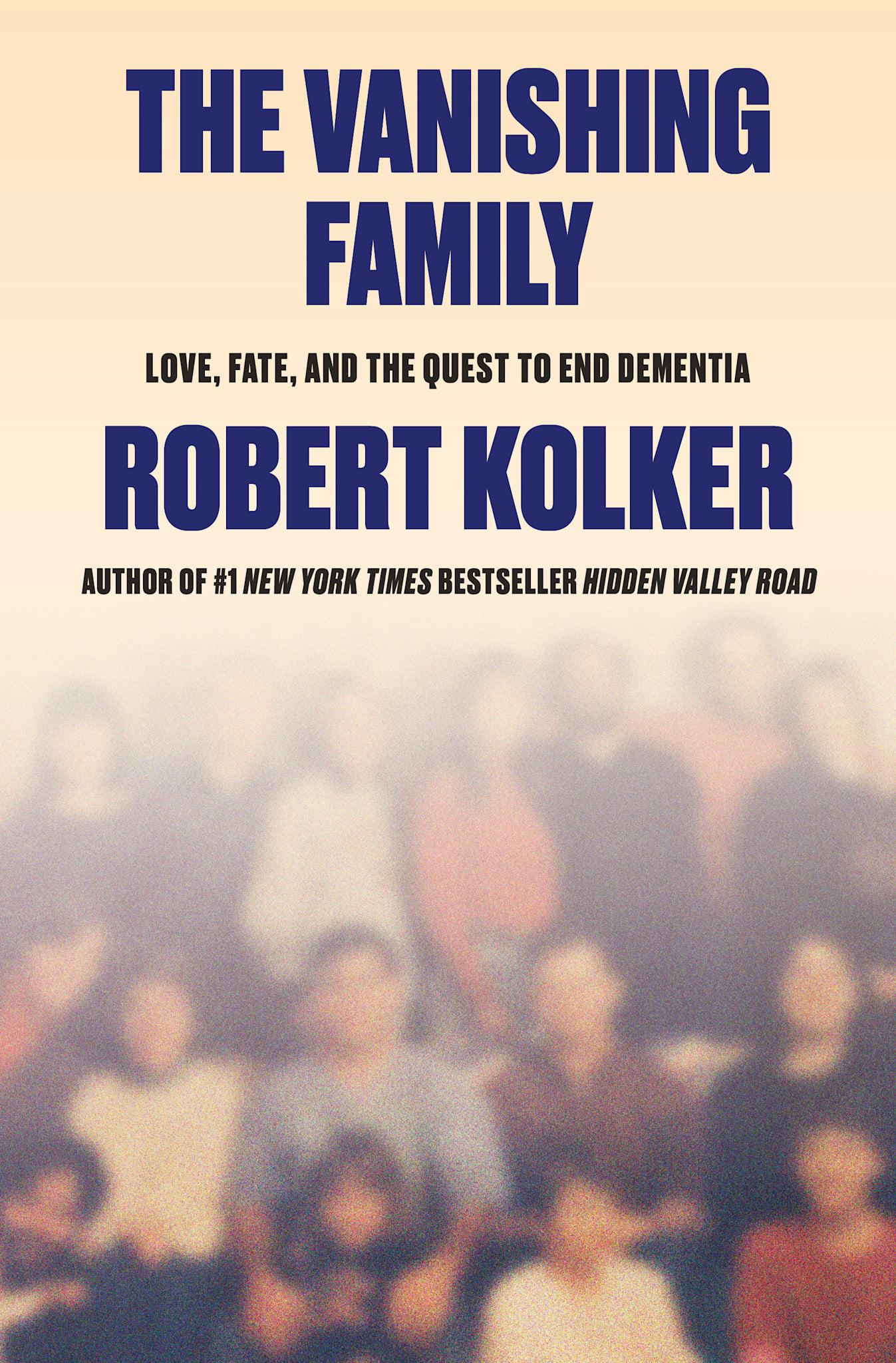 Doubleday The Vanishing Family: Love, Fate, and the Quest to End Dementia