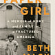 Penguin Books Paper Girl: A Memoir of Home and Family in a Fractured America