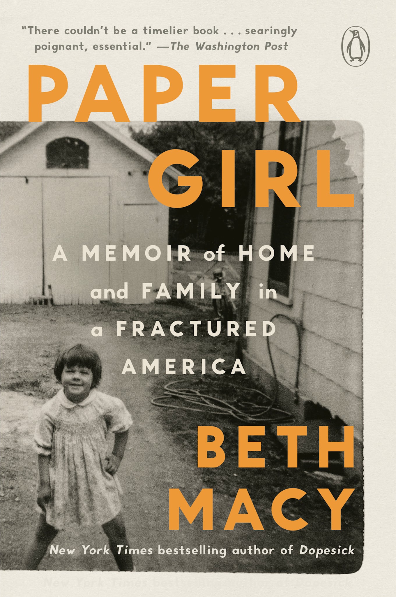 Penguin Books Paper Girl: A Memoir of Home and Family in a Fractured America