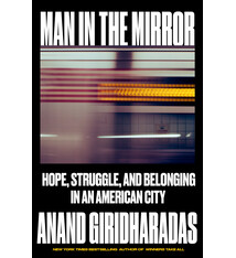 Knopf Man in the Mirror: Hope, Struggle, and Belonging in an American City