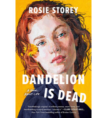 Berkley Dandelion Is Dead: A Novel About Life