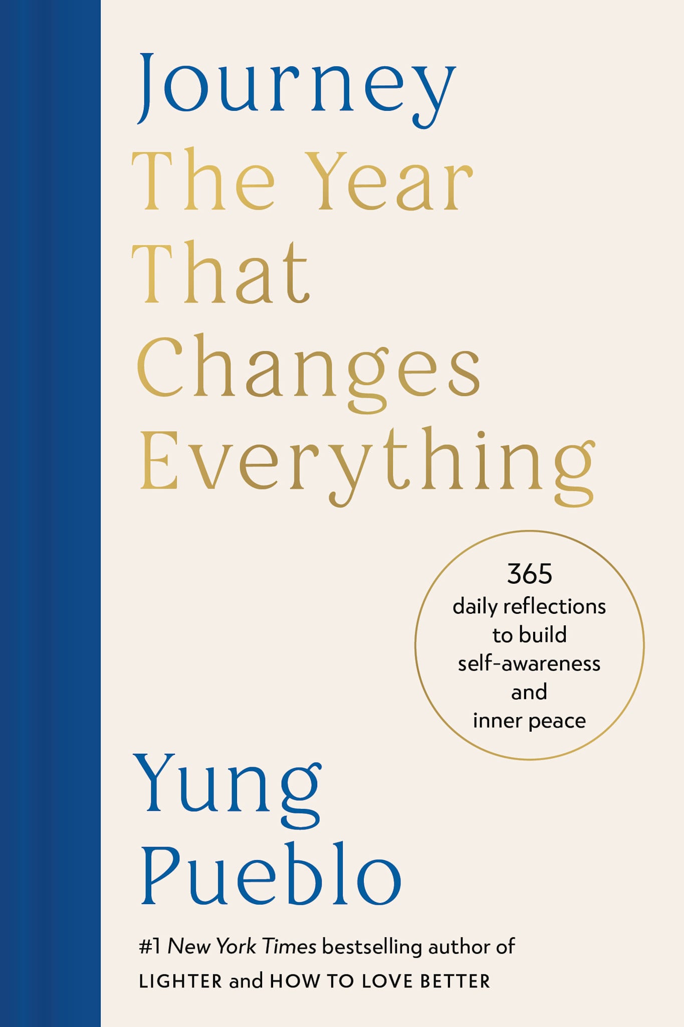 Harmony Journey: The Year That Changes Everything: 365 Daily Reflections to Build Self-Awareness and Inner Peace