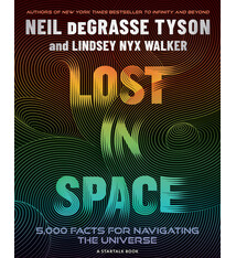 National Geographic Lost in Space: 5,000 Facts for Navigating the Universe