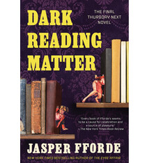 Soho Press Dark Reading Matter: The Last Thursday Next Novel