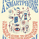 Vintage You Don't Need a Smartphone: A Practical Guide to Downgrading Your Phone and Upgrading Your Life