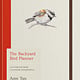 Clarkson Potter The Backyard Bird Planner: An Undated Desk Calendar and Journal