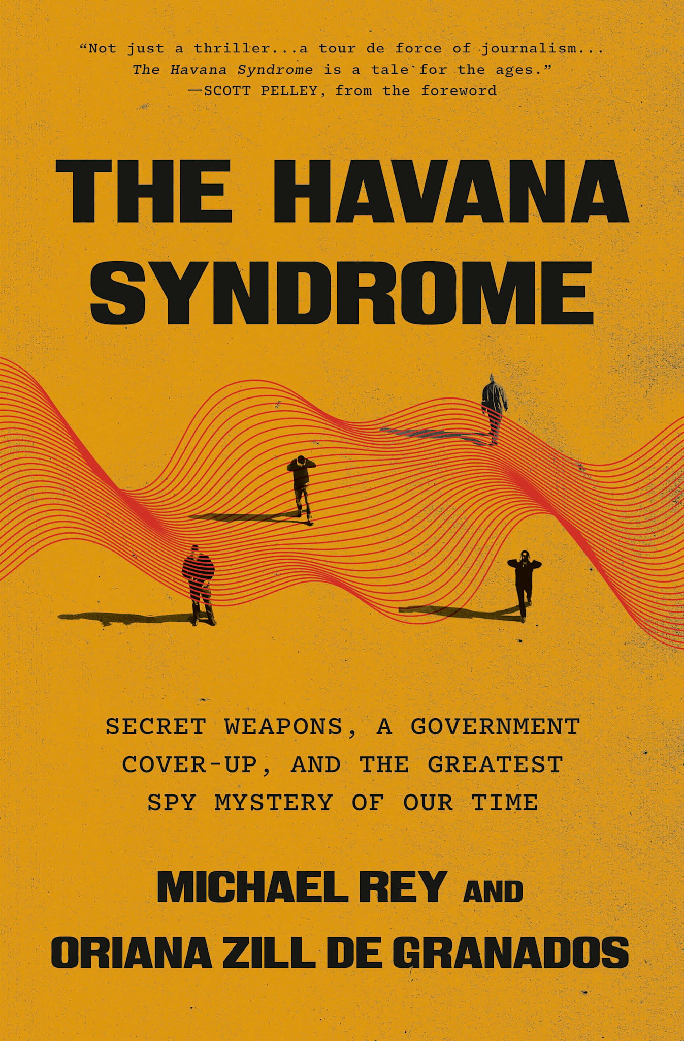 Crown The Havana Syndrome: Secret Weapons, a Government Cover-Up, and the Greatest Spy Mystery of Our Time