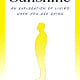 Crown Sunshine: An Exploration of Living When You Are Dying