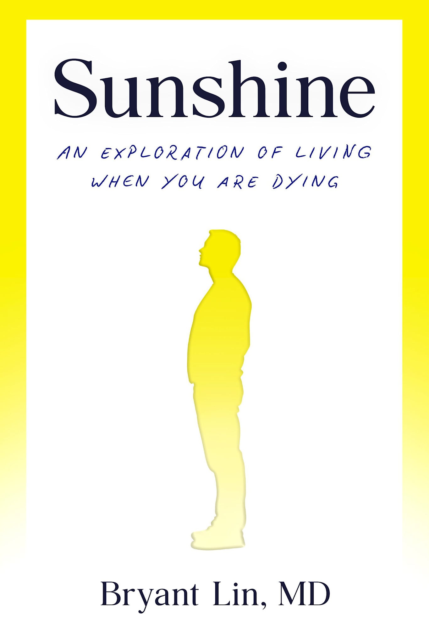 Crown Sunshine: An Exploration of Living When You Are Dying