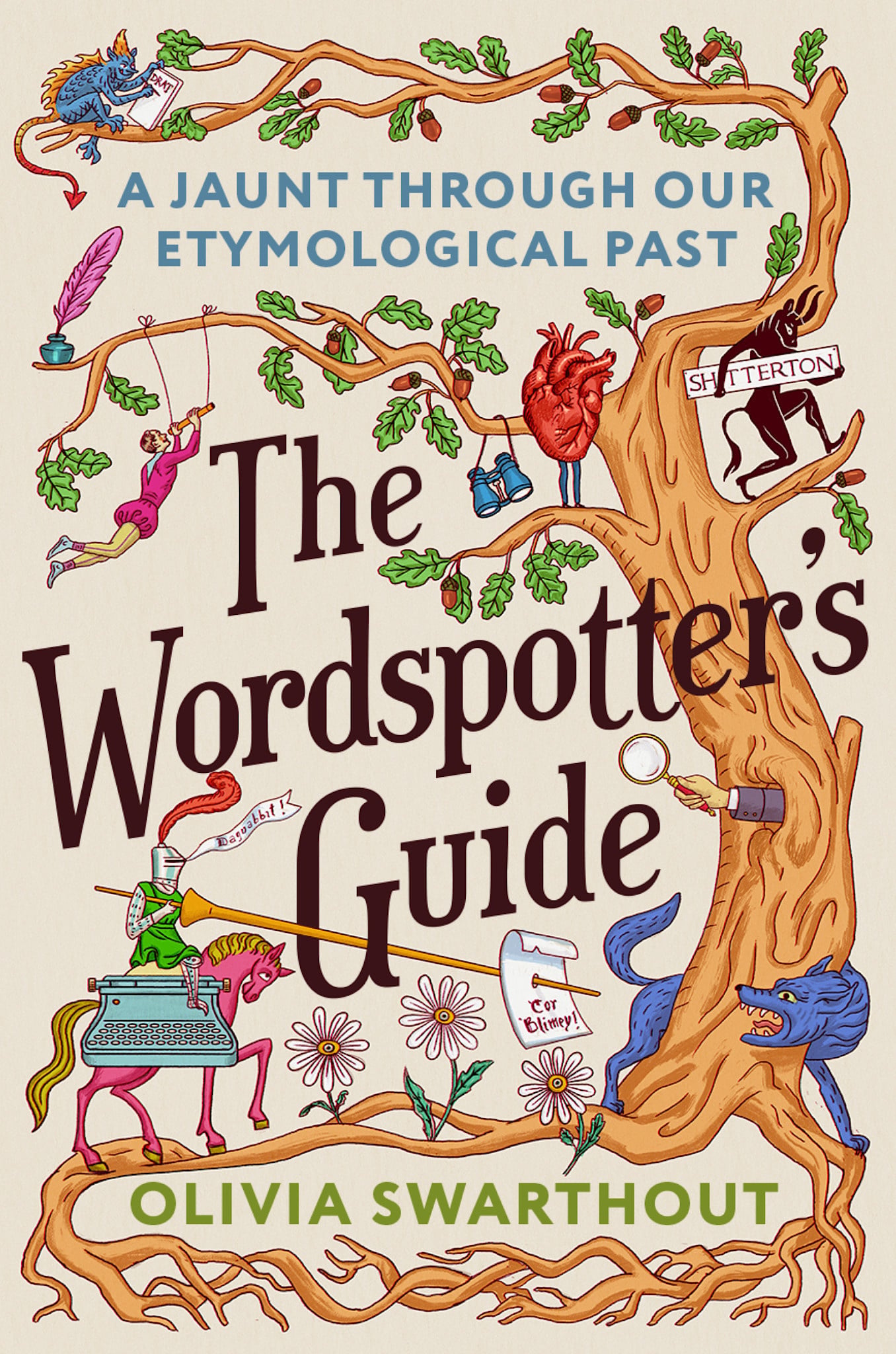 Plume The Wordspotter's Guide: A Jaunt Through Our Etymological Past