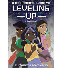 G.P. Putnam's Sons Books for Young Readers A Beginner's Guide to Leveling Up: A Graphic Novel