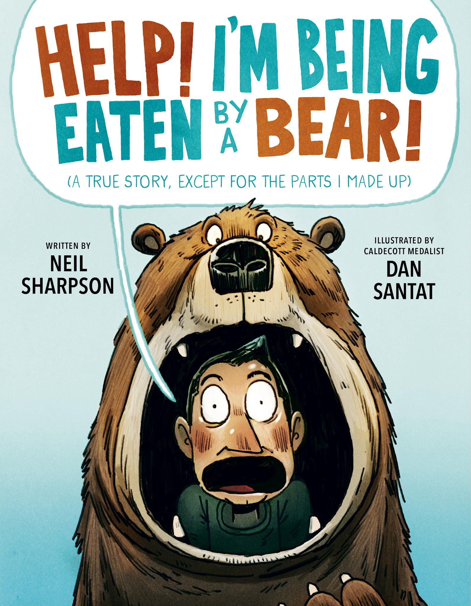Dial Books Help! I'm Being Eaten by a Bear!