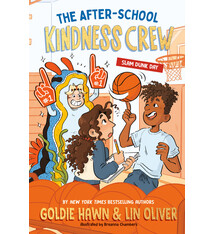 Penguin Workshop The After-School Kindness Crew: Slam Dunk Day #2