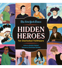 Crown Books for Young Readers Hidden Heroes: Ten Overlooked Trailblazers