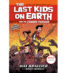 Viking Books for Young Readers The Last Kids on Earth and the Zombie Parade: The Graphic Novel