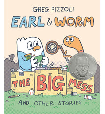 Knopf Books for Young Readers Earl & Worm #2: The Big Mess and Other Stories