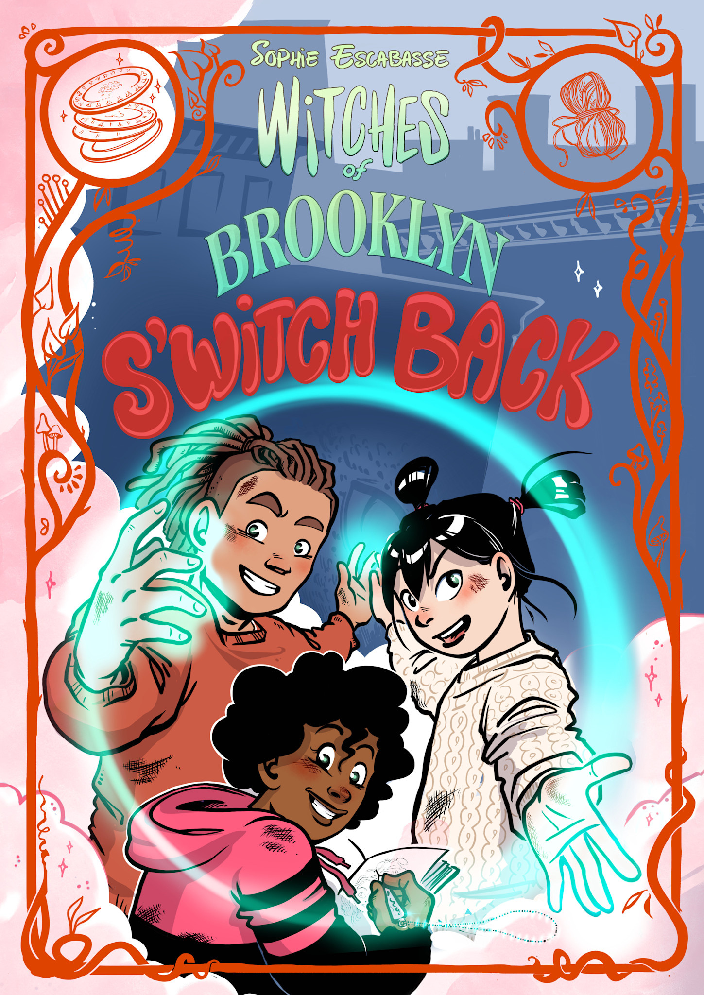 Random House Graphic Witches of Brooklyn 06: S'Witch Back