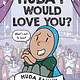 Dial Books Huda F Would Love You?: A Graphic Novel