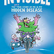 Penguin Workshop Invisible: The (Sort of) True Story of Me and My Hidden Disease