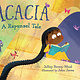 Charlesbridge Acacia: A Rapunzel Tale