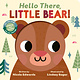 Tiger Tales Hello There, Little Bear!