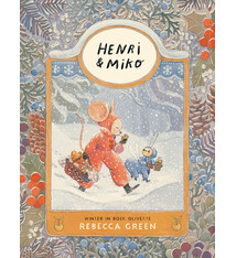 Tundra Books Henri and Miko: Winter in Bosk Olivette