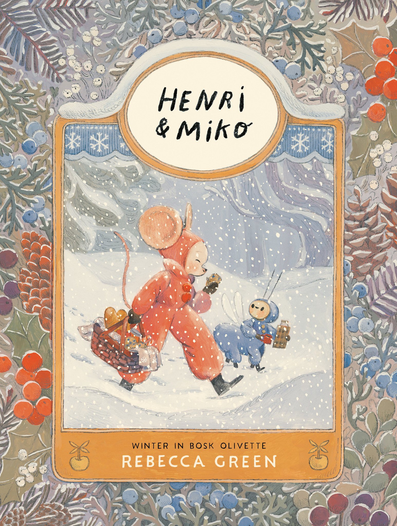 Tundra Books Henri and Miko: Winter in Bosk Olivette