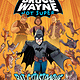 DC Comics Bruce Wayne: Not Super 02: The Bat-Catastrophe