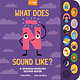 Blue Star Press What Does N Sound Like?: A Spanish-English Vocabulary and Sound Book for Kids 2–5