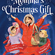 Kokila Momma's Christmas Gift