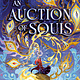 Viking Books for Young Readers An Auction of Souls