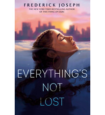 Viking Books for Young Readers Everything's Not Lost