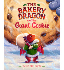 Knopf Books for Young Readers The Bakery Dragon and the Giant Cookie