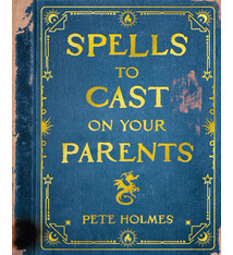 Doubleday Books for Young Readers Spells to Cast on Your Parents