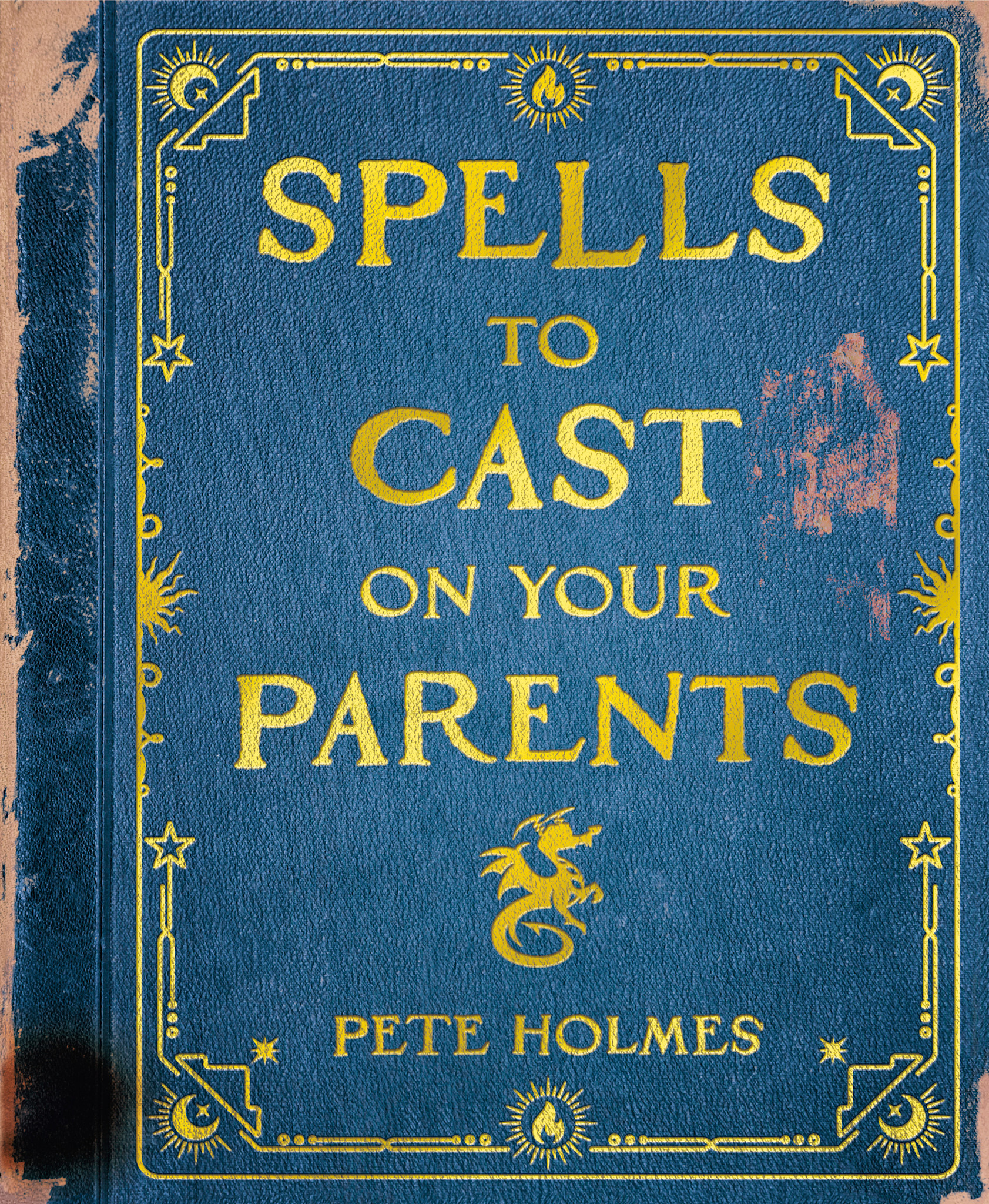 Doubleday Books for Young Readers Spells to Cast on Your Parents