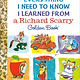 Golden Books Everything I Need to Know I Learned From a Richard Scarry Golden Book