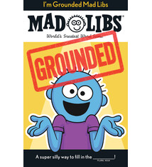 Mad Libs I'm Grounded Mad Libs: World's Greatest Word Game