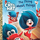 Golden Books The Cat in the Hat Movie: The Thing About Things