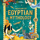 National Geographic Kids Treasury of Egyptian Mythology: Classic Stories of Gods, Goddesses, Monsters & Mortals