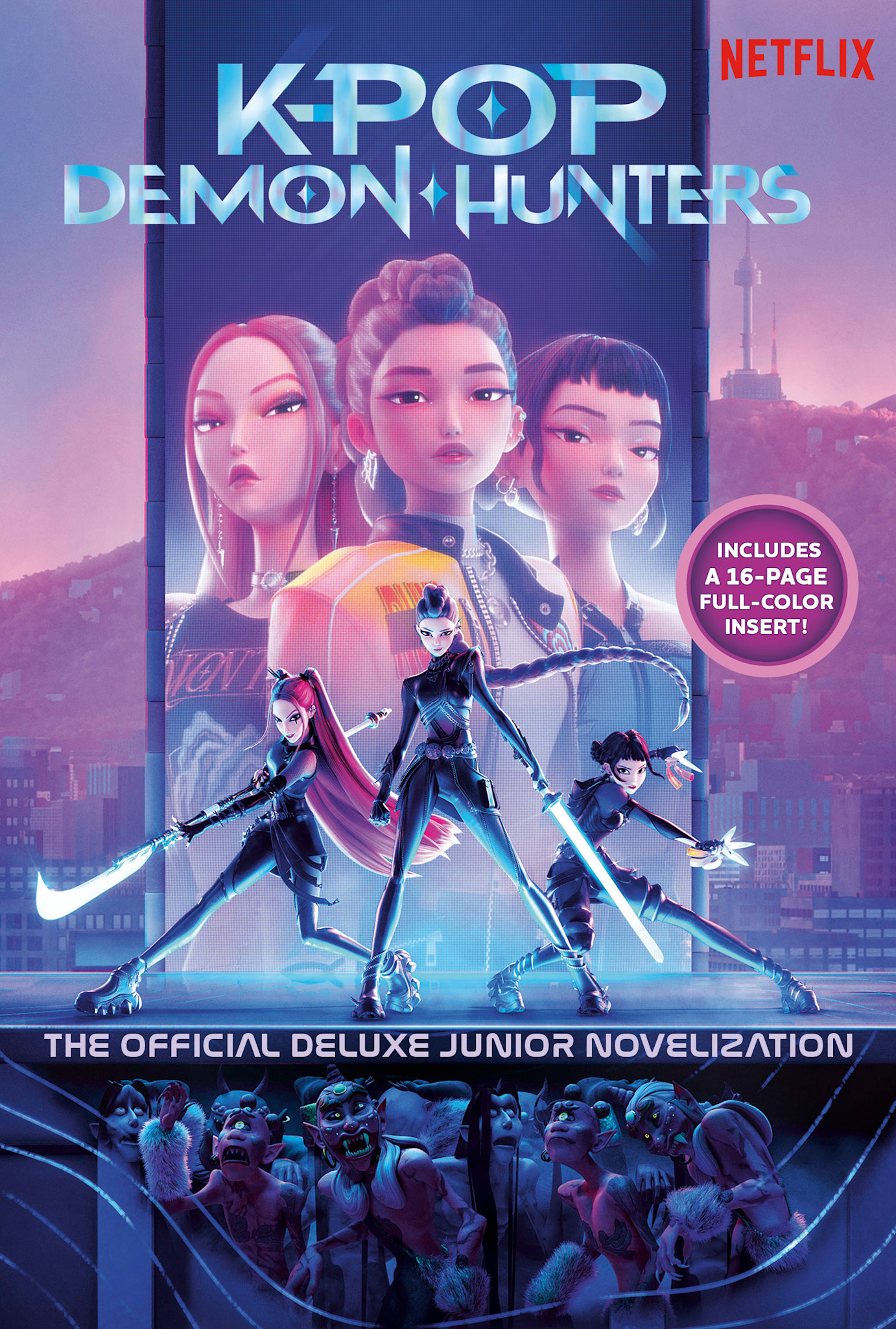 Random House Books for Young Readers KPop Demon Hunters: The Official Deluxe Junior Novelization: The Official Retelling