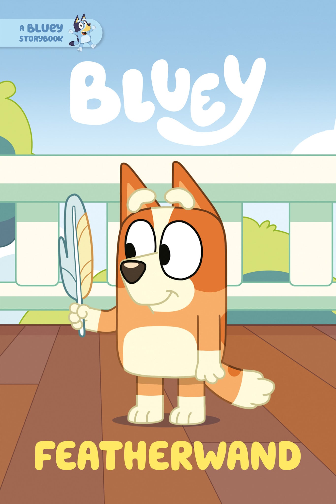 Penguin Young Readers Licenses Bluey: Featherwand