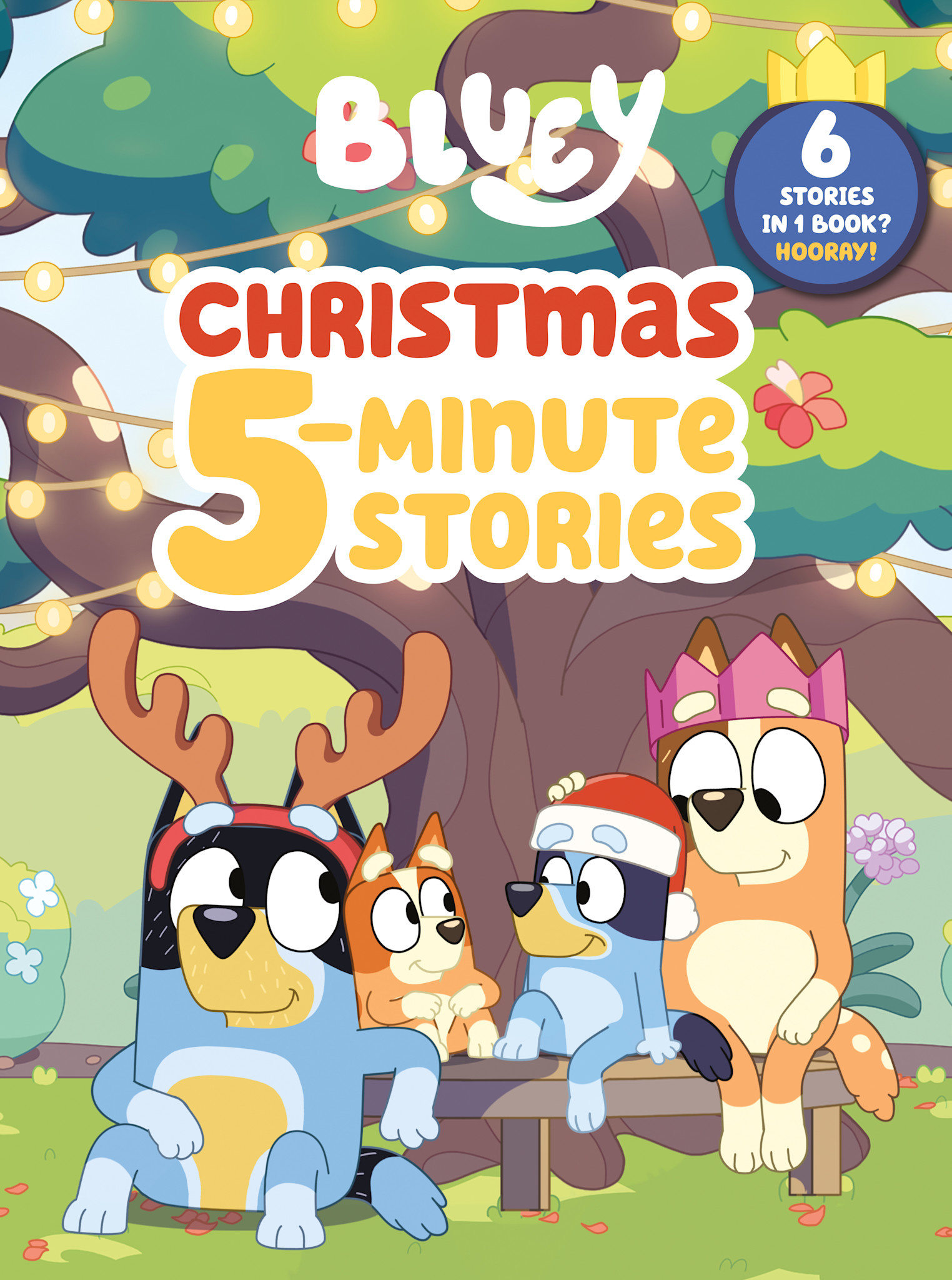 Penguin Young Readers Licenses Bluey: Christmas 5-Minute Stories: 6 Stories in 1 Book? Hooray!