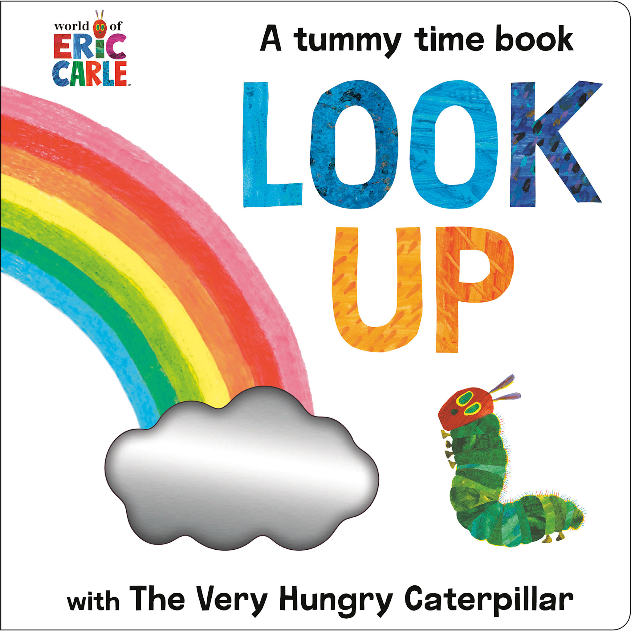 World of Eric Carle Look Up with The Very Hungry Caterpillar: A Tummy Time Book